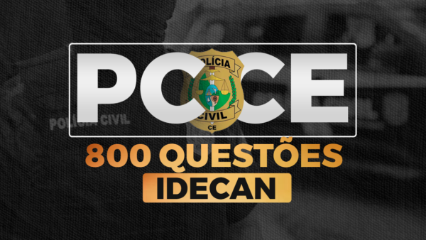 800 QUESTÕES IDECAN - PC CE