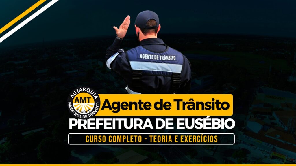 Curso Completo para Agente de Trânsito do Eusébio – Cursos Gb